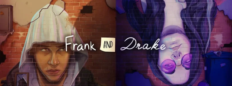 Frank and Drake