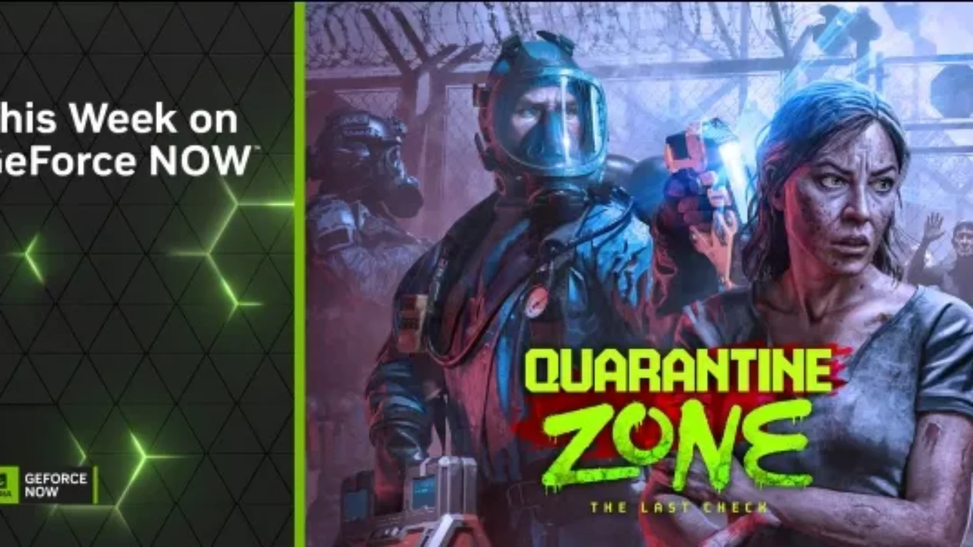 Quarantine Zone The Last Check - GeForce NOW