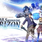 The Legend of Heroes - Trails Beyond the Horizon
