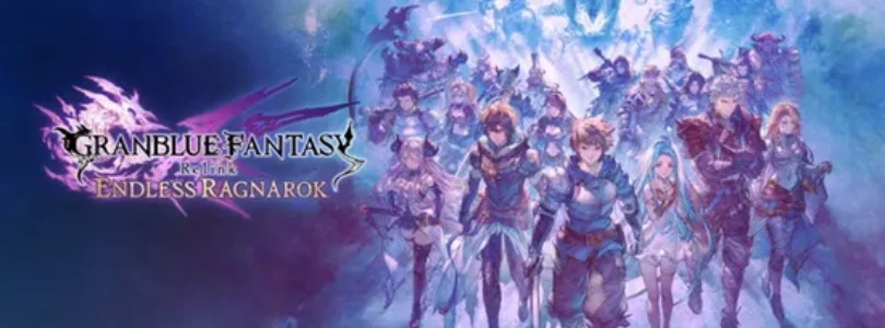 Granblue Fantasy Relink - Endless Ragnarok