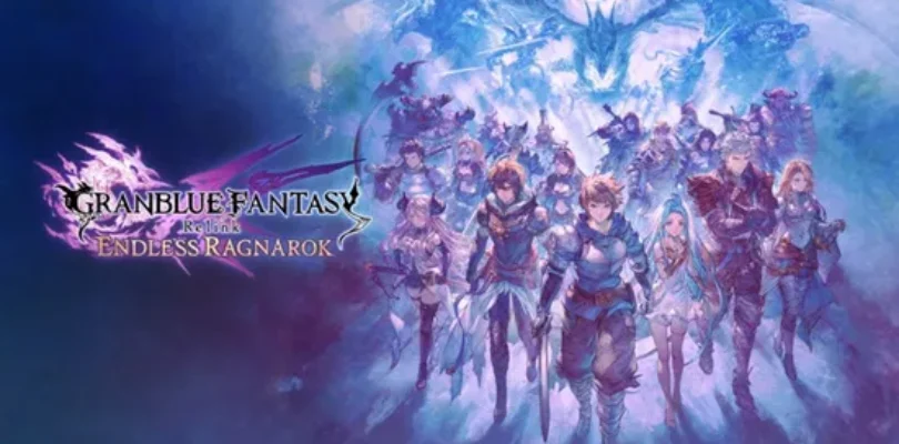 Granblue Fantasy Relink - Endless Ragnarok