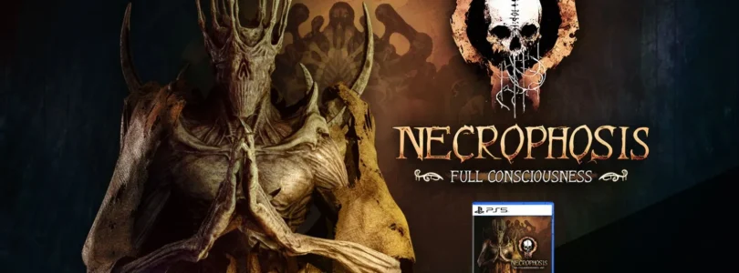 Necrophosis: Full Consciousness llegará en formato físico