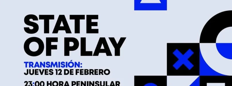 State of Play - 12 de febrero de 2026