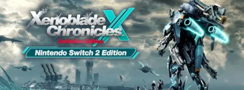 Xenoblade Chronicles X; Definitive Edition - Nintendo Switch 2 Edition