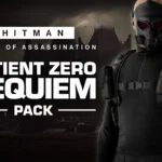 Hitman World of Assassination - Patient Zero Requiem Pack