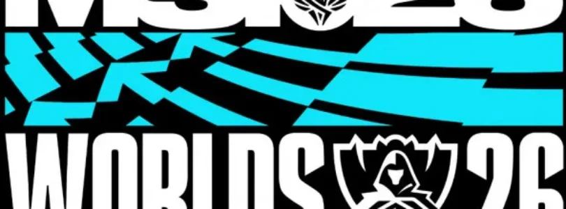 League of Legends - MSI 26 y World 26