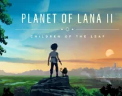 Planet of Lana II: Children of the Leaf