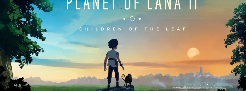 Planet of Lana II: Children of the Leaf