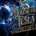 The House of Tesla - Definitive Edition
