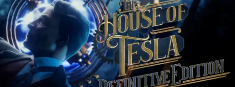 The House of Tesla - Definitive Edition