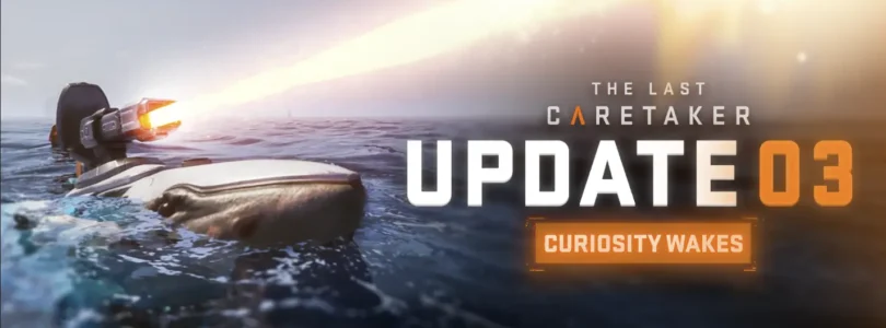 The Last Caretaker - Curiosity Wakes