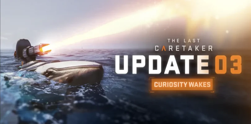 The Last Caretaker - Curiosity Wakes