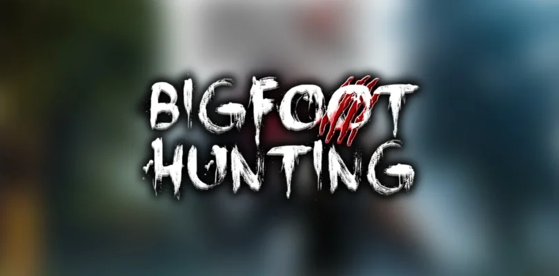 Bigfoot Hunting