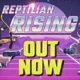 Reptilian Rising