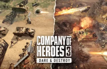 Company of Heroes 3 - Dare & Destroy