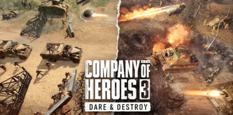 Company of Heroes 3 - Dare & Destroy