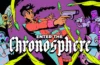 Enter the Chronosphere