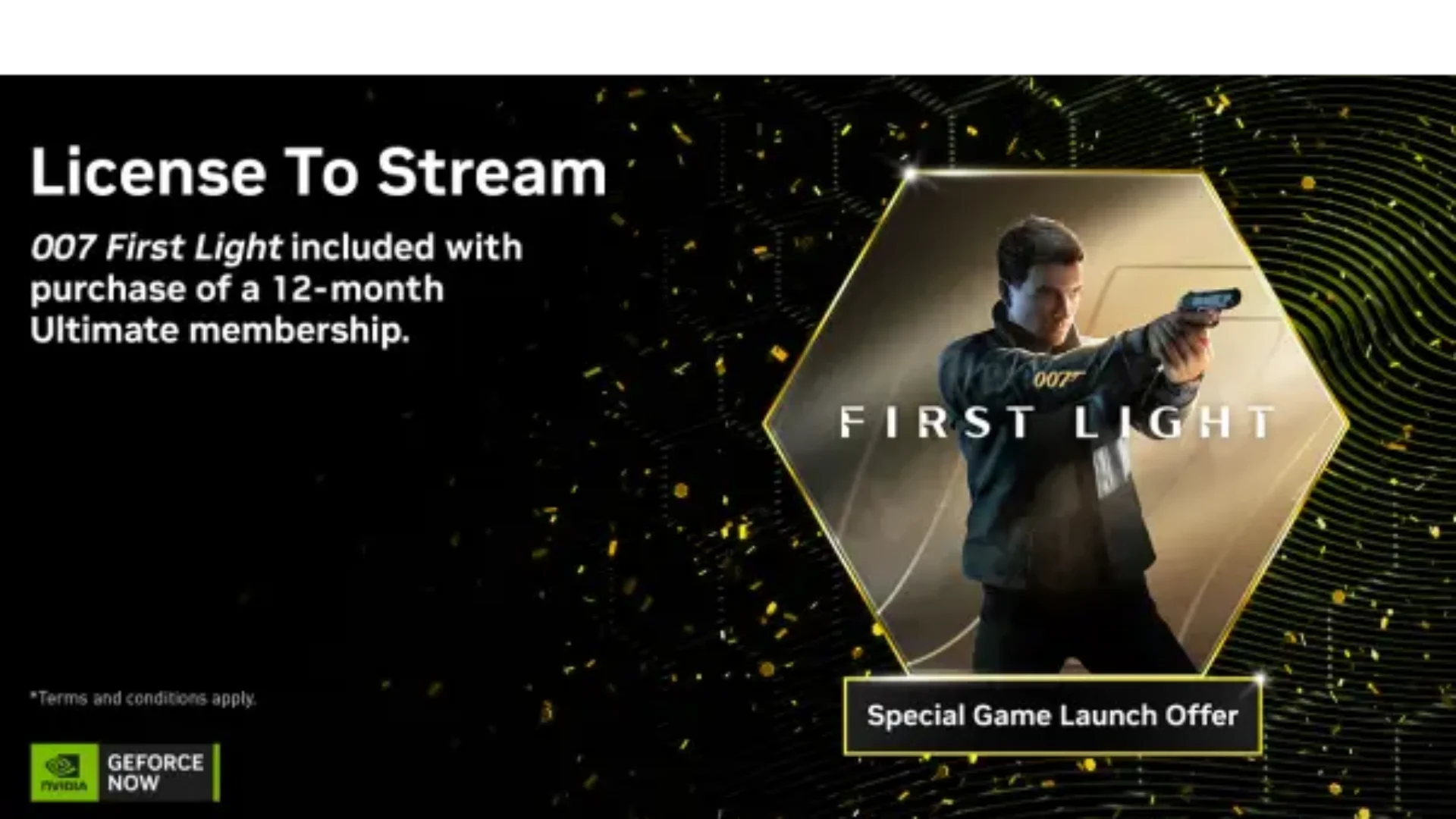 GeForce NOW - 007 First Light