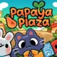 Papaya Plaza