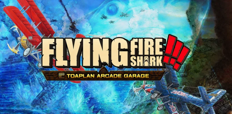 Toaplan Arcade Garage: Flying Fire Shark