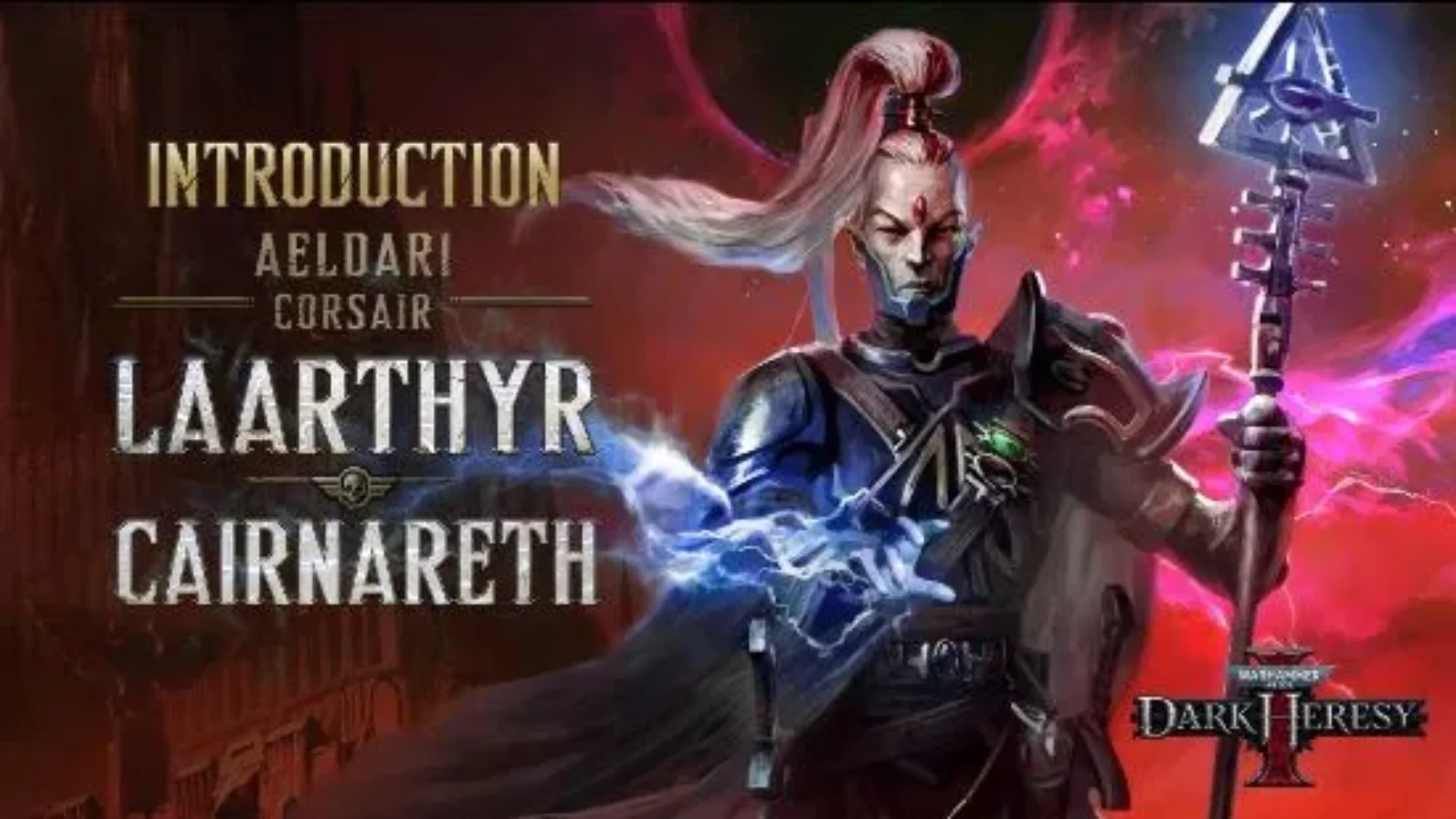 Warhammer 40,000: Dark Heresy - Laarthyr Cairnareth