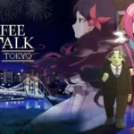 Coffee Talk Tokyo