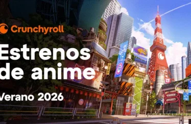 Crunchyroll - Estrenos de anime - Verano 2026