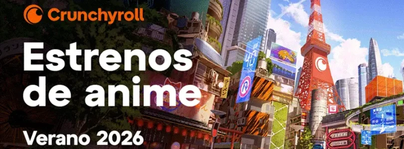 Crunchyroll - Estrenos de anime - Verano 2026