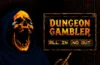 Dungeon Gambler
