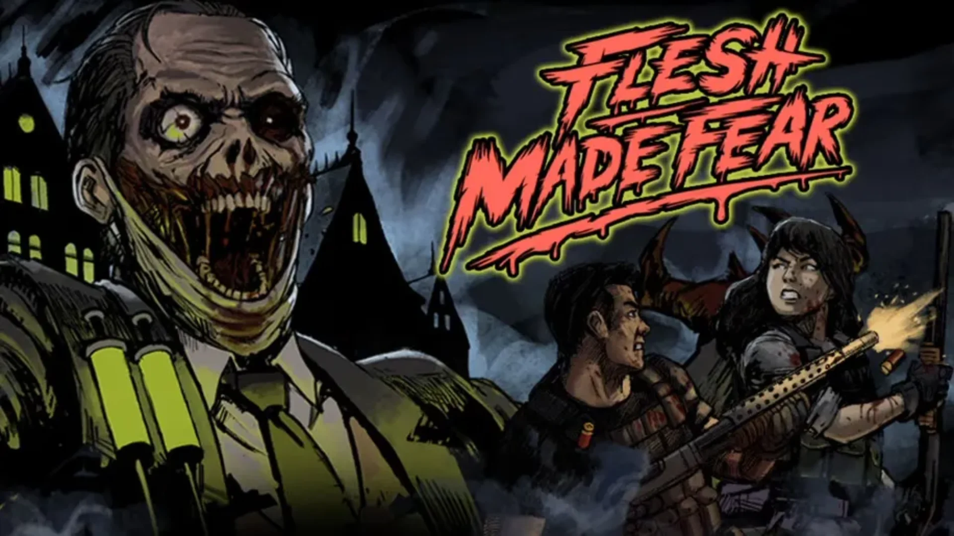 Flesh Made Fear