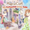 Magical Craft; My Enchanted Dress Shop