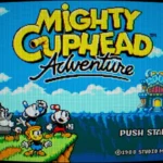 Mighty Cuphead Aventure