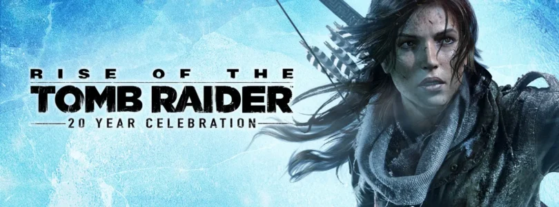 Rise of the Tomb Raider: 20 Year Celebration