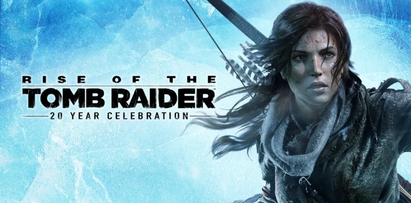 Rise of the Tomb Raider: 20 Year Celebration