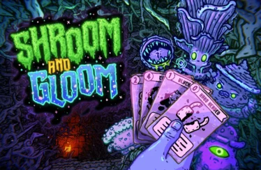 Shroom and Gloom