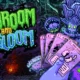 Shroom and Gloom