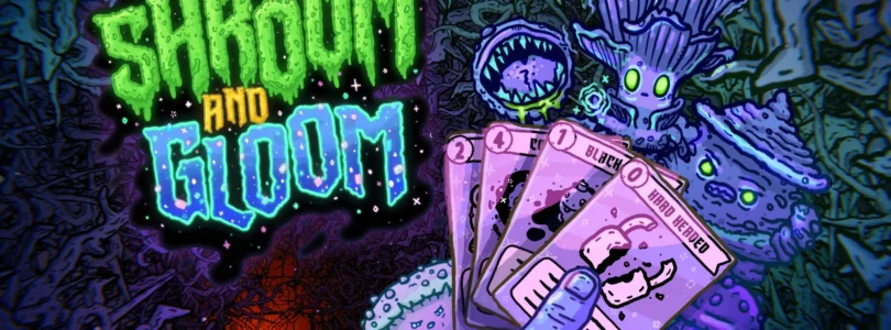 Shroom and Gloom
