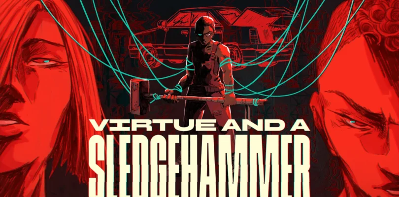 Virtue and a Sledgehammer