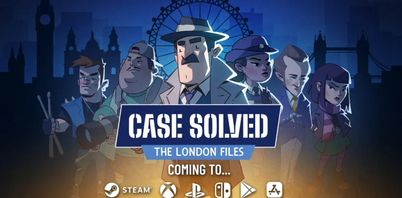 Case Solved: The London Files