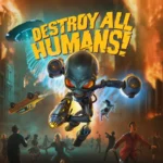 Destroy All Humans!