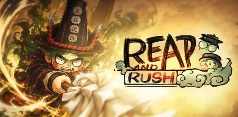 Reap and Rush