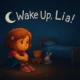 Wake Up, Lia!
