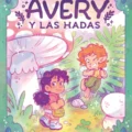 Avery y las hadas
