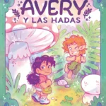 Avery y las hadas