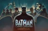 Batman Caped Crusader - Chronicles