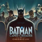 Batman Caped Crusader - Chronicles