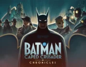 Batman Caped Crusader - Chronicles