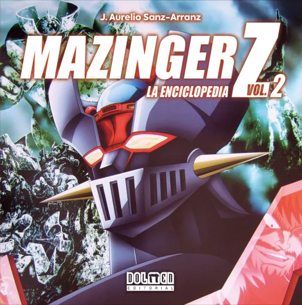 MAZINGER Z - La enciclopedia Vol. 2