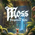 Moss: The Forgotten Relic