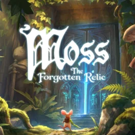 Moss: The Forgotten Relic